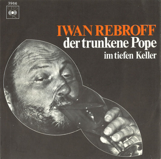 Ivan Rebroff - Der Trunkene Pope Vinyl Singles Vinyl Very Good (VG) <br> Hoes Good Plus (G+)