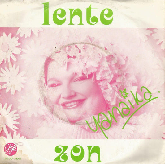 Yanaïka - Lente Vinyl Singles Vinyl Very Good (VG) <br> Hoes Good Plus (G+)