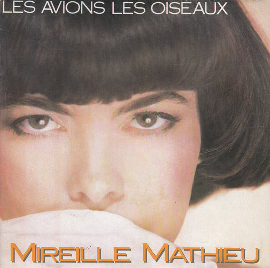 Mireille Mathieu - Les Avions , Les Oiseaux Vinyl Singles Media VG+ / Sleeve VG+