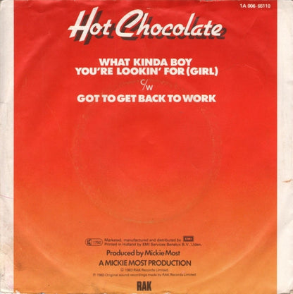 Hot Chocolate - What Kinda Boy You're Lookin' For (Girl) Vinyl Singles Vinyl Very Good (VG) <br> Hoes Good Plus (G+)