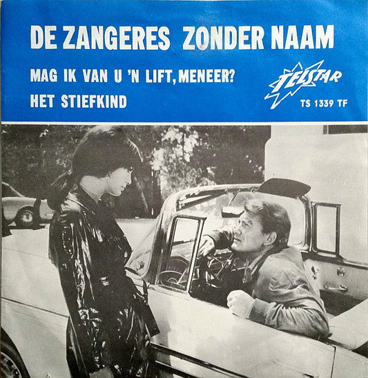 Zangeres Zonder Naam - Mag Ik Van U 'n Lift, Meneer? (B) 05023 Vinyl Singles Hoes: Redelijk