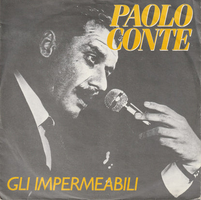 Paolo Conte - Gli Impermeabili Vinyl Singles Vinyl Very Good (VG) <br> Hoes Good Plus (G+)