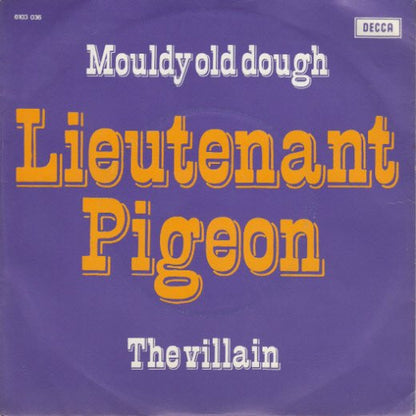 Lieutenant Pigeon - Mouldy Old Dough Vinyl Singles Vinyl Very Good (VG) <br> Hoes Good Plus (G+)