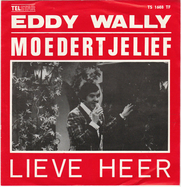 Eddy Wally - Moedertjelief 35161 Vinyl Singles Goede Staat