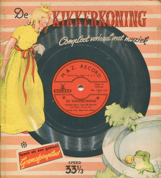 Lien De Reuver, Jan Smit , Annie Fry - De Kikkerkoning 33129 37423 Flexidisc Goede Staat