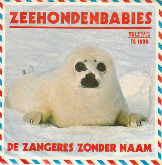 Zangeres Zonder Naam - Zeehondenbabies Vinyl Singles VINYLSINGLES.NL