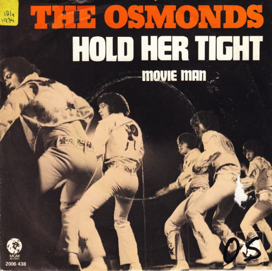 Osmonds - Hold Her Tight Vinyl Singles Vinyl Very Good (VG) <br> Hoes Good Plus (G+)