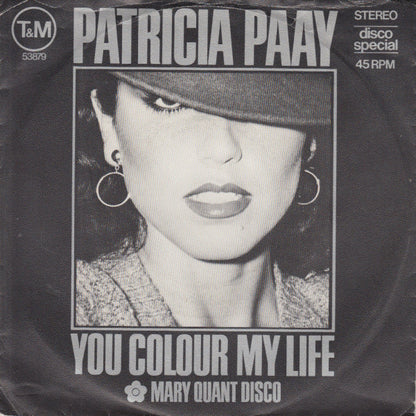 Patricia Paay - You Colour My Life 38440 Vinyl Singles Goede Staat