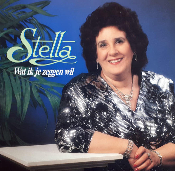 Stella - Wat Ik Je Zeggen Wil (LP) Vinyl LP Vinyl Very Good (VG) <br> Hoes Good Plus (G+)