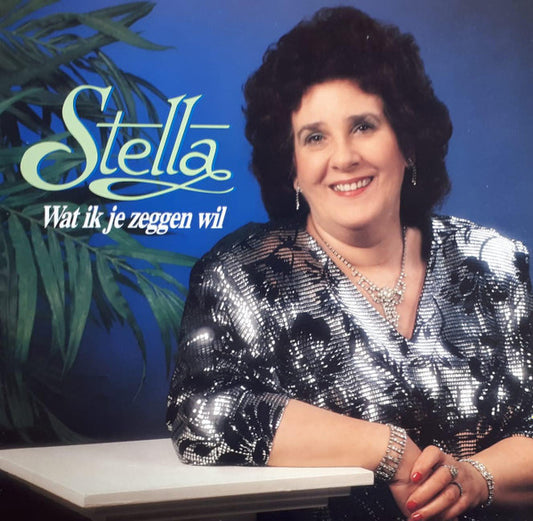 Stella - Wat Ik Je Zeggen Wil (LP) Vinyl LP Vinyl Very Good (VG) <br> Hoes Good Plus (G+)