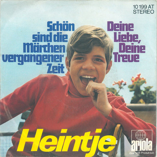 Heintje - Schön Sind Die Märchen Vergangener Zeit Vinyl Singles Vinyl Zeer Goed / Hoesje Goed "VINYLSINGLES.NL"