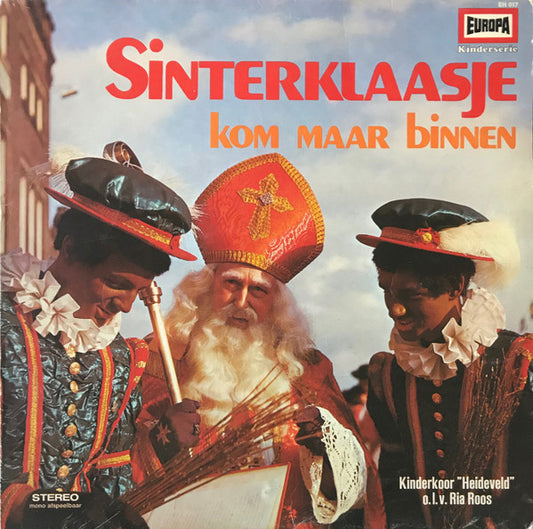 Kinderkoor Heideveld, Ria Roos - Sinterklaasje Kom Maar Binnen (LP) Vinyl LP Vinyl Very Good (VG) <br> Hoes Good Plus (G+)