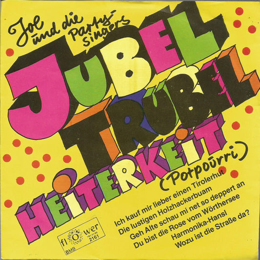Joe Raphael Und Die Party-Singers - Jubel, Trubel, Heiterkeit