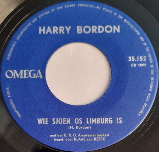 Harry Bordon - Wie Sjoen Os Limburg Is Vinyl Singles Vinyl Very Good (VG) <br> Hoes Good Plus (G+)