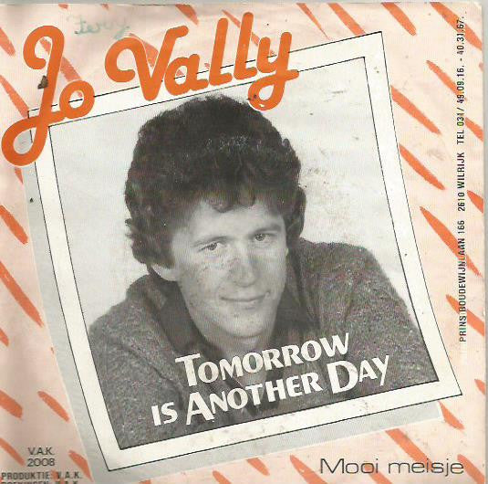 Jo Vally - Tomorrow Is Another Day Vinyl Singles Vinyl Very Good (VG) <br> Hoes Good Plus (G+)