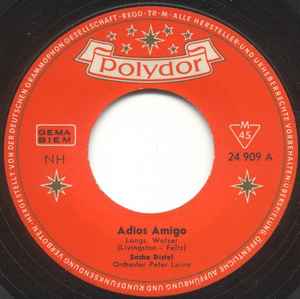 Sacha Distel - Adios Amigo Vinyl Singles Vinyl Very Good (VG) <br> Hoes Good Plus (G+)