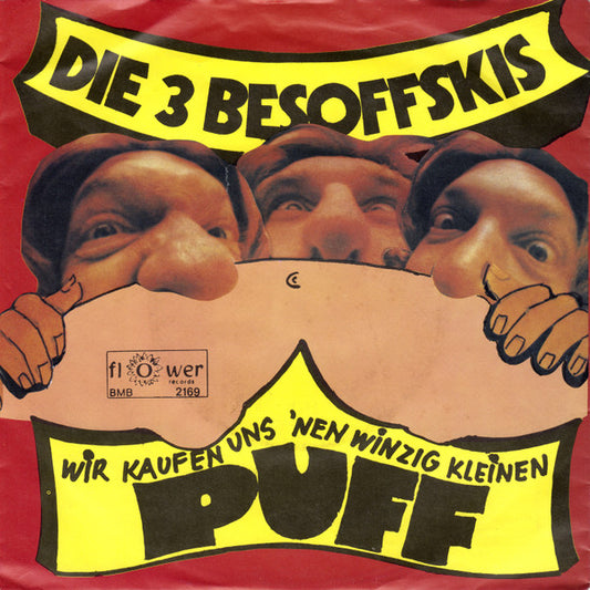 3 Besoffskis - Wir Kaufen Uns 'Nen Winzig Kleinen Puff 36727 Vinyl Singles Zeer Goede Staat