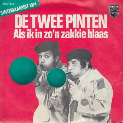 Twee Pinten - Als Ik In Zo'n Zakkie Blaas Vinyl Singles Vinyl Very Good (VG) <br> Hoes Good Plus (G+)