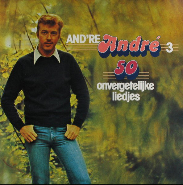 André van Duin - And're Andre 3 - 50 Onvergetelijke Liedjes (LP) 43468 Vinyl LP VINYLSINGLES.NL