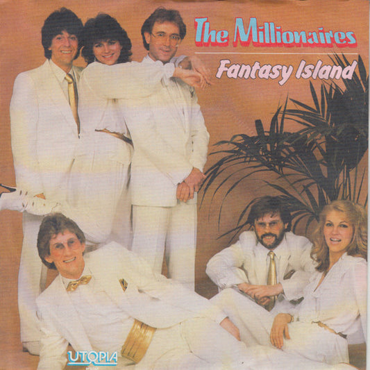 Millionaires - Fantasy Island Vinyl Singles Vinyl Very Good (VG) <br> Hoes Good Plus (G+)