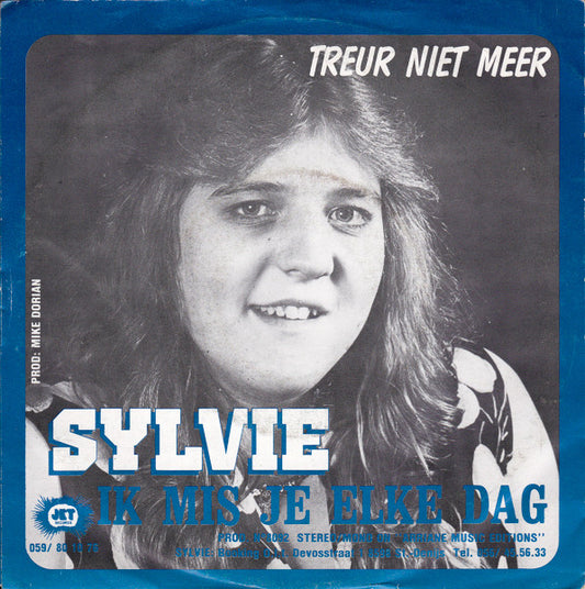 Sylvie - Ik Mis Je Elke Dag 34718 Vinyl Singles Goede Staat