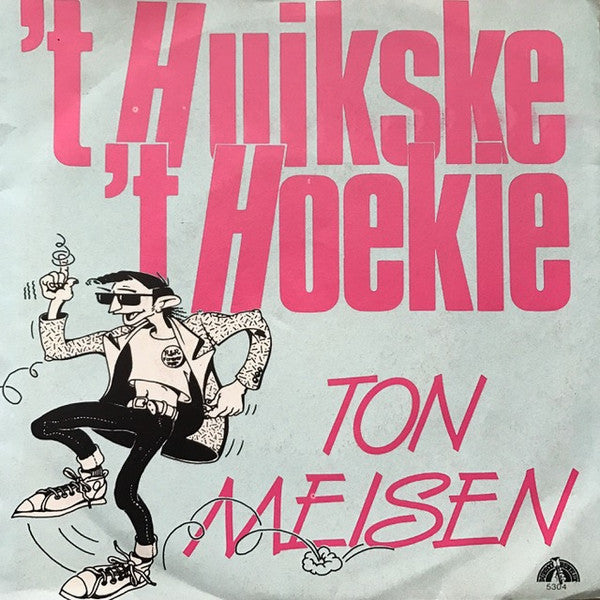 Ton Meisen - 't Huikske Vinyl Singles Vinyl Very Good (VG) <br> Hoes Good Plus (G+)