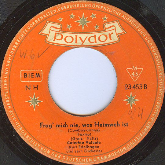 Caterina Valente - Dich Werd' Ich Nie Vergessen Vinyl Singles Vinyl Very Good (VG) <br> Hoes Generic