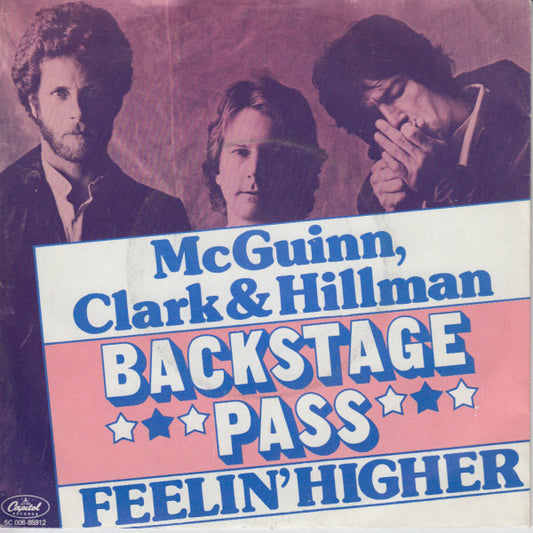 McGuinn, Clark & Hillman - Backstage Pass Vinyl Singles