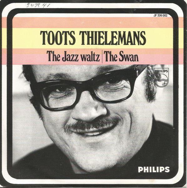 Toots Thielemans - The Jazz Waltz Vinyl Singles Vinyl Very Good (VG) <br> Hoes Good Plus (G+)