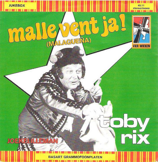 Toby Rix - Malle Vent Ja! (Malagueña) Maxi-Singles Vinyl Very Good (VG) <br> Hoes Good Plus (G+)