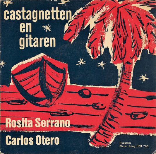 Rosita Serrano, Carlos Otero - Castagnetten En Gitaren Vinyl Singles Vinyl Very Good (VG) <br> Hoes Good Plus (G+)