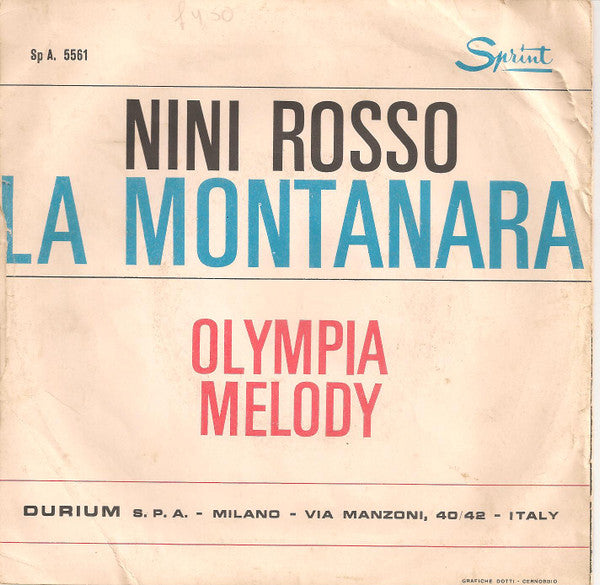 Nini Rosso - La Montanara Vinyl Singles Vinyl Very Good (VG) <br> Hoes Good Plus (G+)