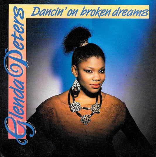 Glenda Peters - Dancin' On Broken Dreams Vinyl Singles Vinyl Very Good (VG) <br> Hoes Good Plus (G+)