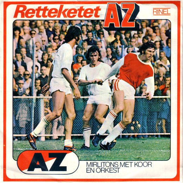 Mirlitons Met Koor En Orkest - Retteketet AZ Vinyl Singles Vinyl Very Good (VG) <br> Hoes Good Plus (G+)