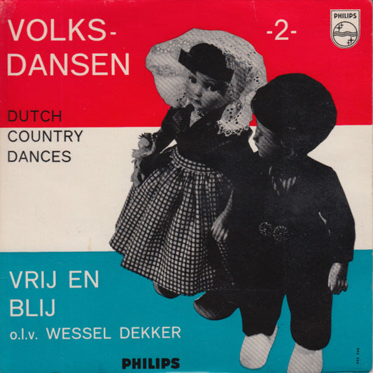 Vrij En Blij - Volksdansen -2- / Dutch Country Dances 43540 Vinyl Singles EP Vinyl Very Good (VG) <br> Hoes Good Plus (G+)