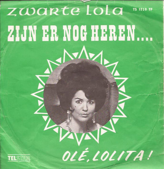 Zwarte Lola - Zijn Er Nog Heren.... Vinyl Singles VINYLSINGLES.NL