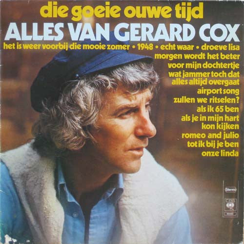 Gerard Cox - Die Goeie Ouwe Tijd: Alles Van Gerard Cox (LP)