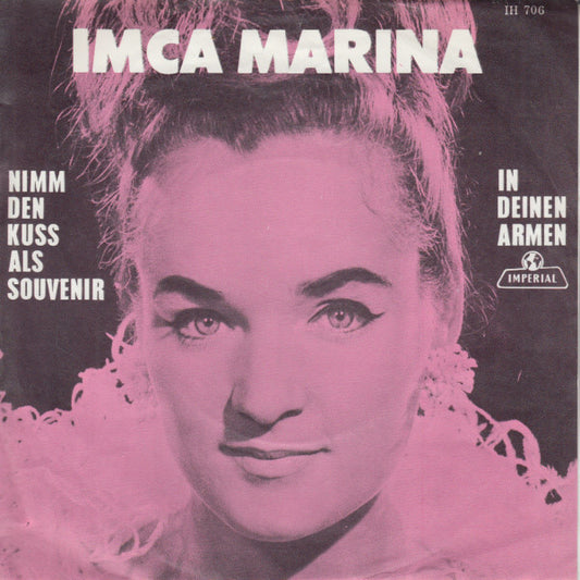 Imca Marina - Nimm Den Kuss Als Souvenir Vinyl Singles Vinyl Very Good (VG) <br> Hoes Good Plus (G+)