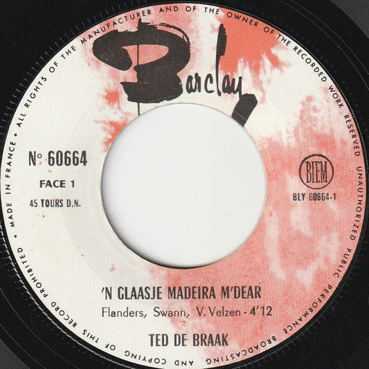 Ted de Braak - 'n Glaasje Madeira, M'Dear 05906 Vinyl Singles Hoes: Generic