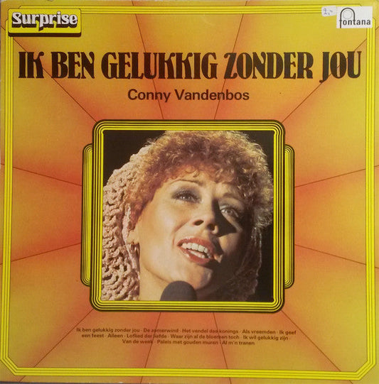 Conny Vandenbos - Ik Ben Gelukkig Zonder Jou (LP) Vinyl LP Goede Staat