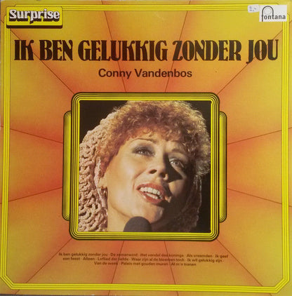Conny Vandenbos - Ik Ben Gelukkig Zonder Jou (LP) 49546