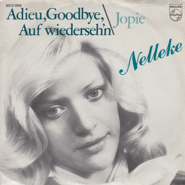 Nelleke - Adieu, Goodbye, Auf Wiederseh'n Vinyl Singles Vinyl Very Good (VG) <br> Hoes Good Plus (G+)