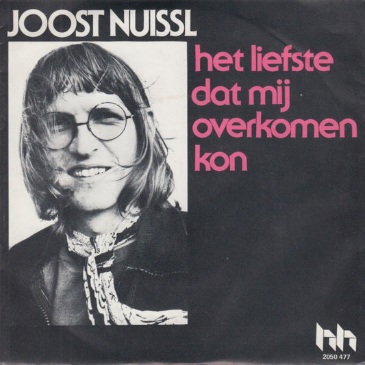 Joost Nuissl - Het Liefste Dat Mij Overkomen Kon Vinyl Singles Vinyl Very Good (VG) <br> Hoes Good Plus (G+)