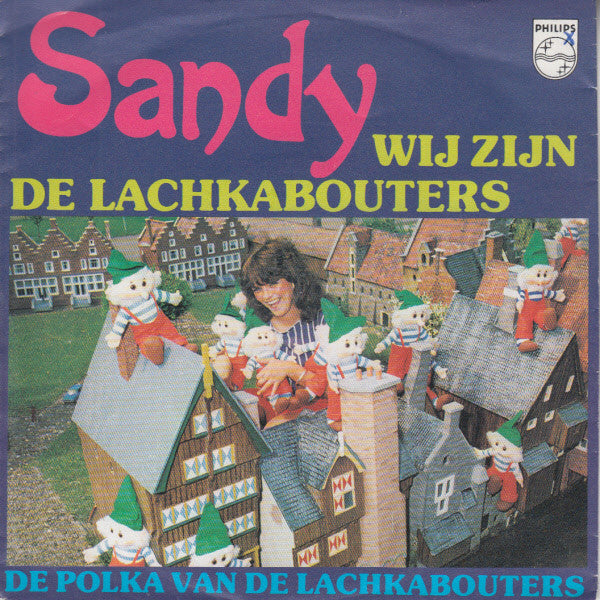 Sandy - Wij Zijn De Lachkabouters 37242 (B) Vinyl Singles B-Keus (B)