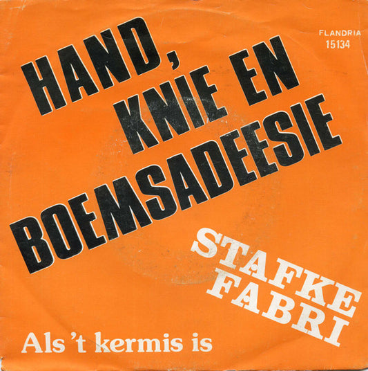 Stafke Fabri - Hand, Knie En Boemsadeesie 34344 Vinyl Singles Goede Staat