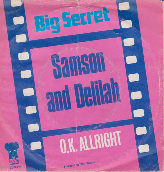 Big Secret - Samson And Delilah Vinyl Singles Vinyl Very Good (VG) <br> Hoes Good Plus (G+)
