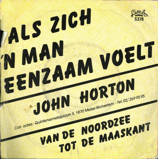 John Horton - Als Zich 'N Man Eenzaam Voelt