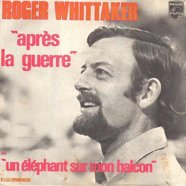 Roger Whittaker - Après La Guerre 34240 Vinyl Singles Goede Staat