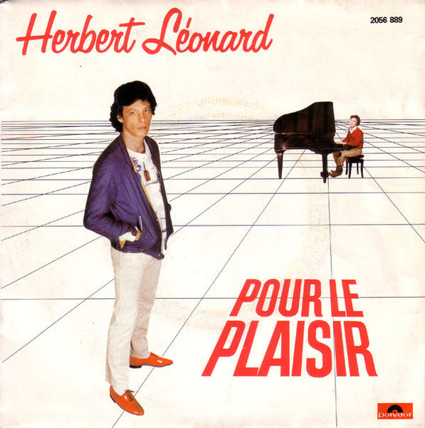 Herbert Léonard - Pour Le Plaisir Vinyl Singles Vinyl Very Good (VG) <br> Hoes Good Plus (G+)