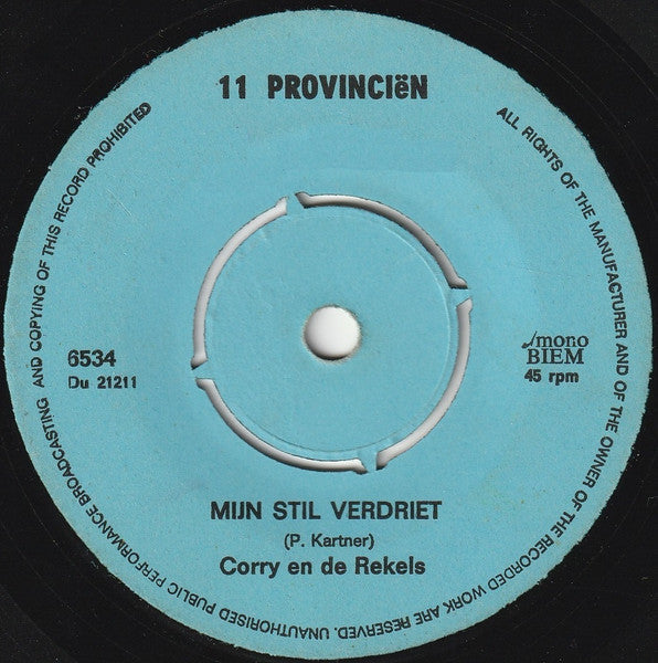 Corry En De Rekels - Mijn Stil Verdriet 34376 Vinyl Singles VINYLSINGLES.NL